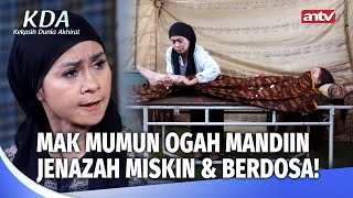 Download lagu JENAZAH BERONTAK! Dimandiin Mak Mumun Si Julid & Pelit! | Kekasih Dunia Akhirat ANTV Eps 6 (FULL) mp3 Download lagu JENAZAH BERONTAK! Dimandiin Mak Mumun Si Julid & Pelit! | Kekasih Dunia Akhirat ANTV Eps 6 (FULL) mp3