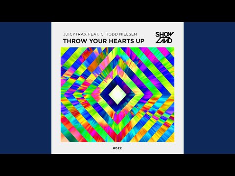 Throw Your Hearts Up (Radio Edit)