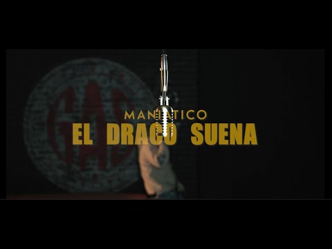 Maniatico - El Draco Suena  (Behind The Mic)