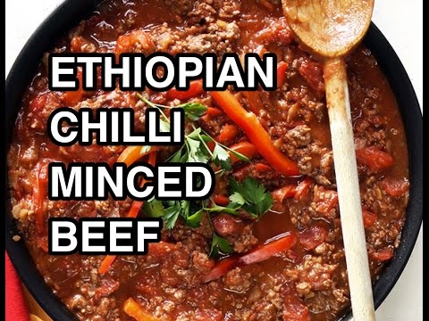 Ethiopian Food - Spicy Ground Beef - Wat Wot Siga