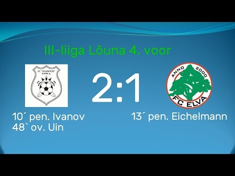 4. voor 2018: Valga FC Warrior - FC Elva II 2:1 (1:1)