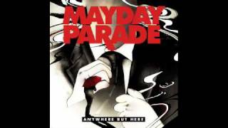 Mayday Parade- Anywhere But Here W/ Lyrics