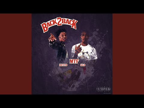 Back 2 Back (feat. MTF Desto)