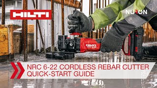 Hilti Nuron NRC 6-22 Cordless Rebar Cutter - Quick-Start Guide