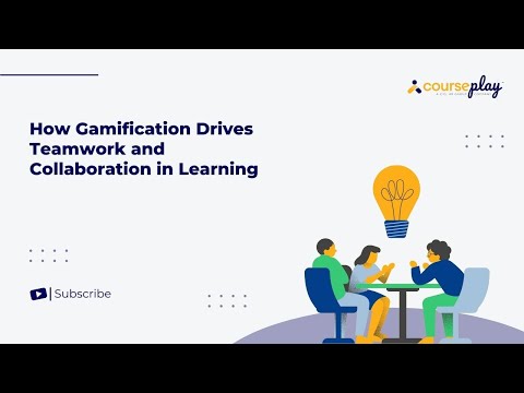How Gamification Drives Teamwork and Collaboration in Learning