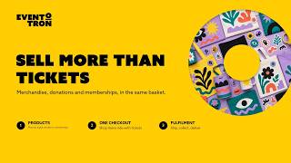 Sell More than Tickets | Eventotron product demos
