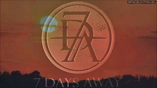 7 Days Away - Back to Life