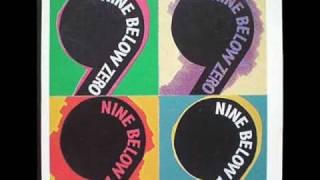 9 Below Zero - Ain`t Comin Back