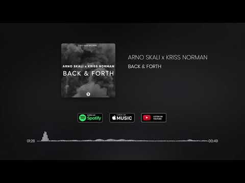 Arno Skali x Kriss Norman - Back & Forth