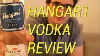 Hangar 1 Vodka Review