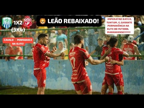 Tuntum 1X2 Imperatriz - Campeonato Maranhense 2026 | Playoff de Rebaixamento (Volta).