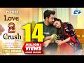 LOVE VS CRUSH 2 Jovan Mehazabien Chowdhury Probir Roy Chowdhury Bangla Natok 2022