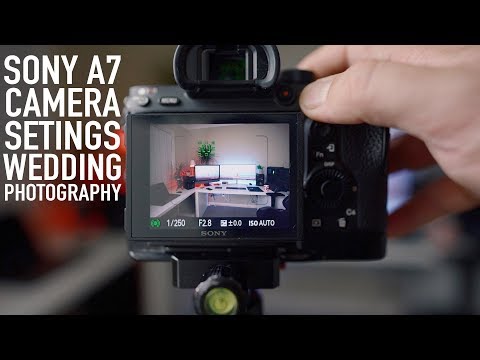 Sony A7RIII, A9, A7III - Camera Settings for Wedding Photography