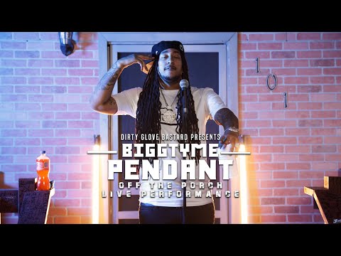 BiggTyme "Pendant" (Off The Porch Live Performance)
