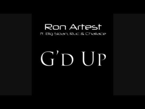 Ron Artest - G'd Up (ft.  Big Sloan, Ruc & Challace)