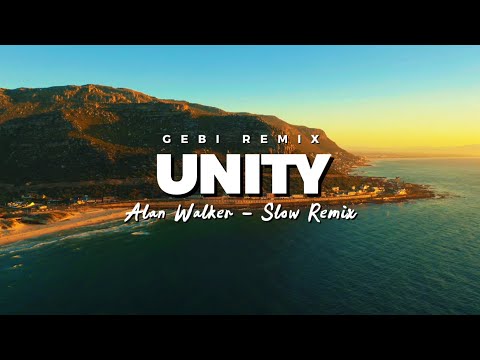 DJ Slow Remix !!! Unity (Gebi Remix) Slow Remix