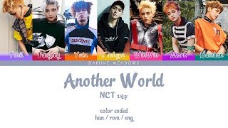 NCT 127 – Another World (Color Coded Han/Rom/Eng Lyrics)