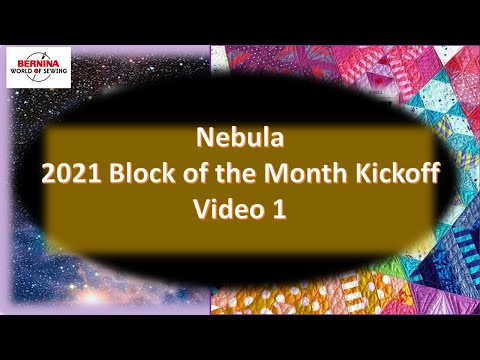 Nebula Block of the Month   Video 1