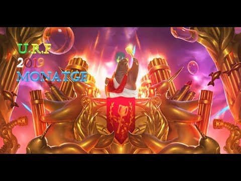 U.R.F IS BACK! /MONTAGE/  *2019*