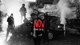 NOV - DOWN FOR ME (Clip Officiel 2017)