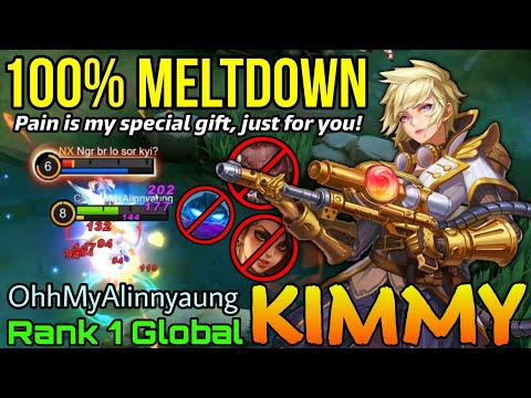 Hyper Carry  Kimmy Meltdown the Enemies! - Top 1 Global Kimmy by OhhMyAlinnyaung - Mobile Legends