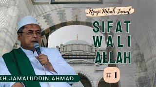Download lagu Sifat Wali Allah - KH Jamaluddin Ahmad // Al Hikam mp3