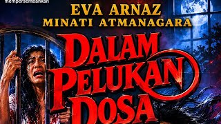 Download lagu Film lawas : Eva Arnaz - Dalam Pelukan Dosa (1984)  mp3