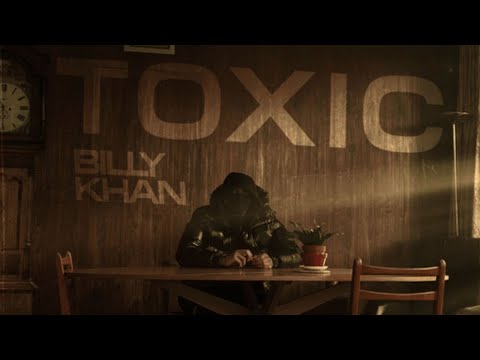 Billy Khan - Toxic (Official Music Video)