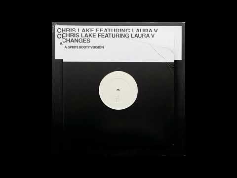 Chris Lake f. Laura V - Changes (5prite Version)