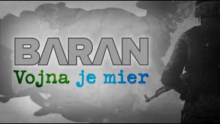 BARAN - Vojna je mier |oficiálne video|