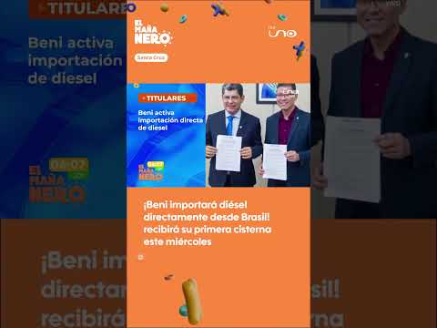 🚛⛽ ¡Primera cisterna de diésel desde Brasil llegará este miércoles al Beni!