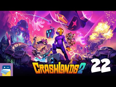 Crashlands 2: iOS/Android Gameplay Walkthrough Part 22 (by Butterscotch Shenanigans)