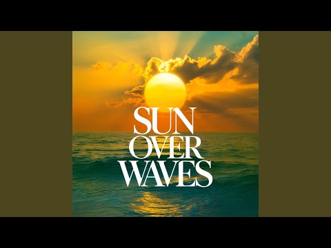 Sun Over Waves