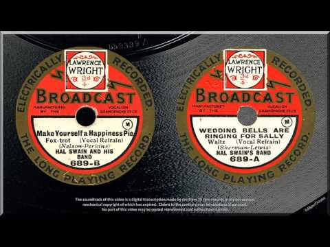 Make Yourself A Happiness Pie + Wedding Bells Are Ringing For Sally (1931) Hal Swain