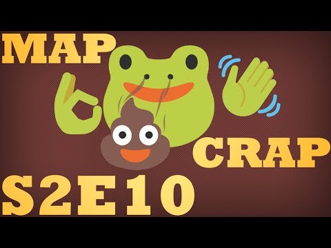 Mapcrap S02E10!