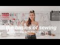 Fashion Design 101 The Basics Of Sewing