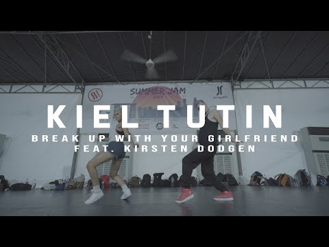 break up with your girlfriend feat. Kirsten Dodgen | Kiel Tutin Choreography | Summer Jam 2019