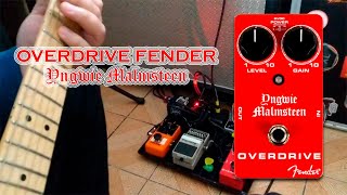 Fender Yngwie Malmsteen Overdrive Pedal - What To Know