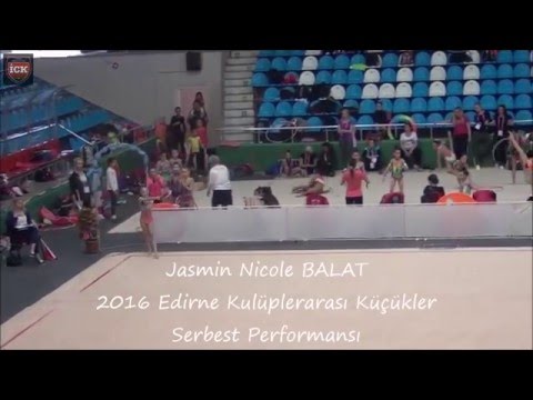 Jasmin Nicole Balat 2016 Edirne Kulüplerarası Serbest Performansı