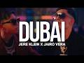 Jere Klein x Jairo Vera - DUBAI | Letra