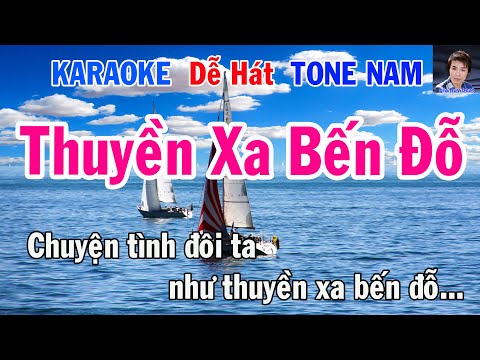 Karaoke Thuyền Xa Bến Đỗ Tone Nam Nhạc Sống gia huy beat