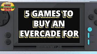 5 Games To Buy An Evercade For!
