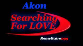 Akon - Searching For LOVE