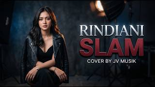 Download lagu RINDIANI - SLAM | Slow Rock Cover By JV Musik 🎸 Lagu Malaysia Penuh Kenangan mp3