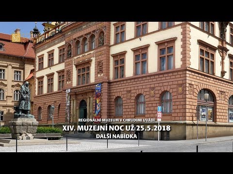 XIV. CHRUDIMSKÁ MUZEJNÍ NOC - Regionální muzeum v Chrudimi - už 25.5.2018