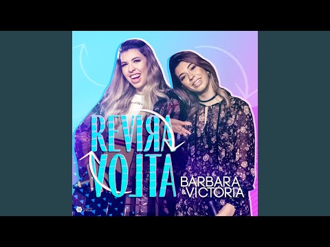 Reviravolta - Barbara e Victória