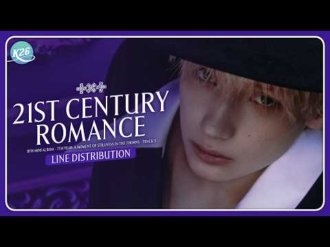 21st Century Romance - TOMORROW X TOGETHER (TXT)