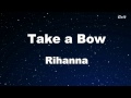 Take A Bow Rihanna Karaoke No Guide Melody Instrumental
