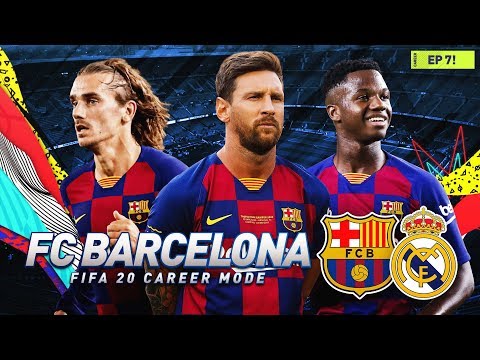 BARCELONA VS REAL MADRID, EL CLASICO | FIFA 20 Career Mode, EP7