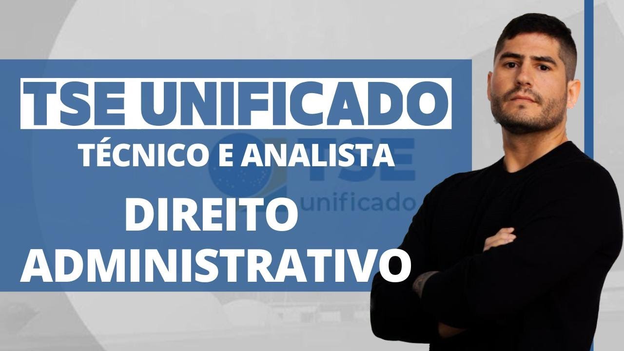 AULA 01 - DIREITO ADMINISTRATIVO - REGIME JURÍDICO ADMINISTRATIVO (TSE UNIFICADO)